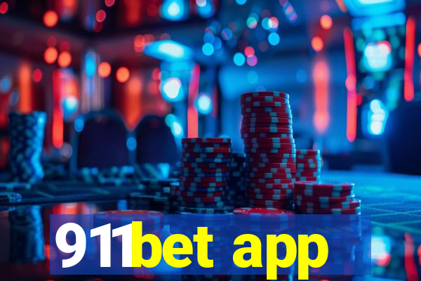 911bet app